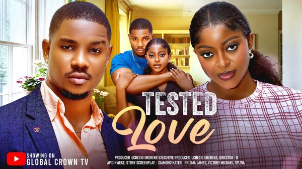 Tested Love (2026) – Nollywood