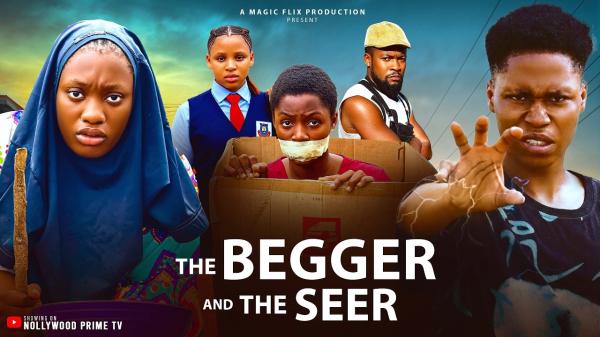 The Beggar And The Seer (2026) – Nollywood