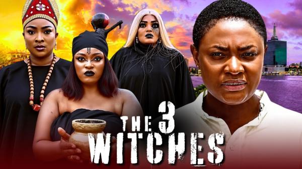 The Three Witches (2026) – Nollywood
