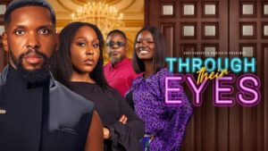 Through Their Eyes (2026) – Nollywood