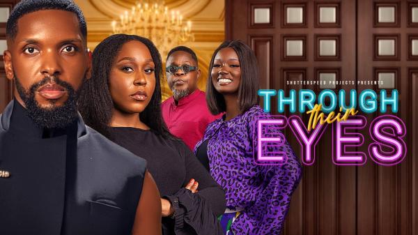 Through Their Eyes (2026) – Nollywood