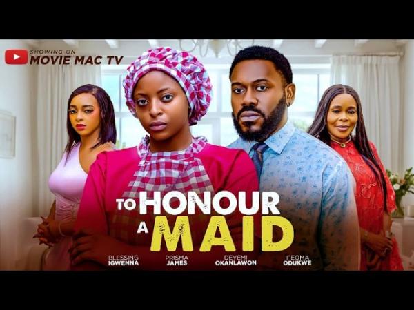 To Honour A Maid (2026) – Nollywood