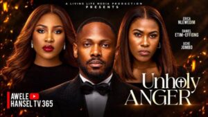 Unholy Anger (2026) – Nollywood