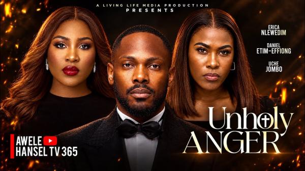 Unholy Anger (2026) – Nollywood