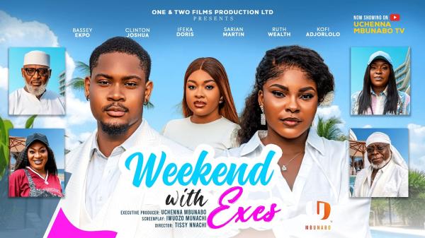 Weekend With Exes (2026) – Nollywood