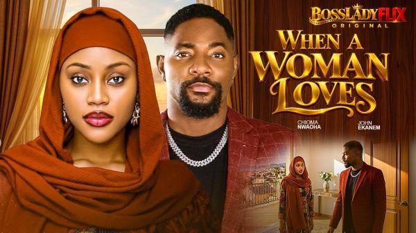 When A Woman Loves (2026) – Nollywood