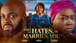 When He Hates He Marries You  (2026) – Nollywood